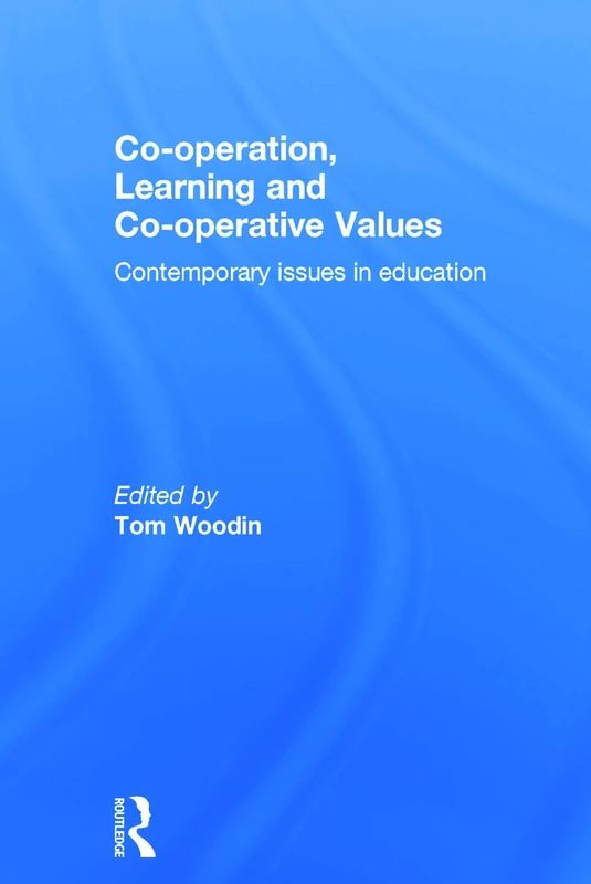 Routledge - Co-operation, Learning and Co-operative Values