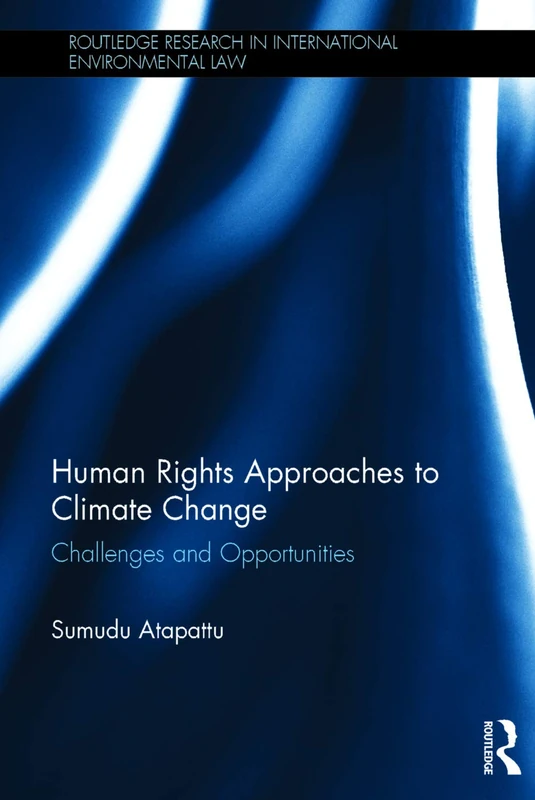 Routledge Human Rights Approaches to Climate Change Book