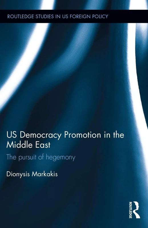 Routledge US Democracy Promotion in the Middle East Book