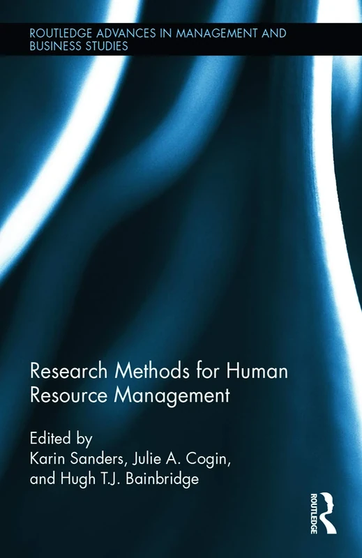 Research Methods for Human Resource Management (Routledge Advances in Management and Business Studies)