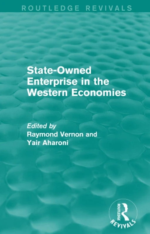 State-Owned Enterprise in the Western Economies (Routledge Revivals)