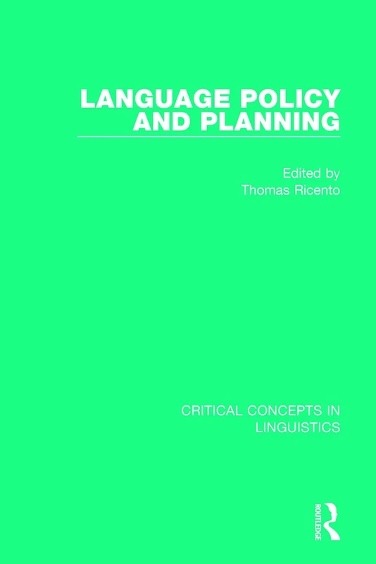 Language Policy and Planning: 1 (Critical Assessments of Leading Linguists)