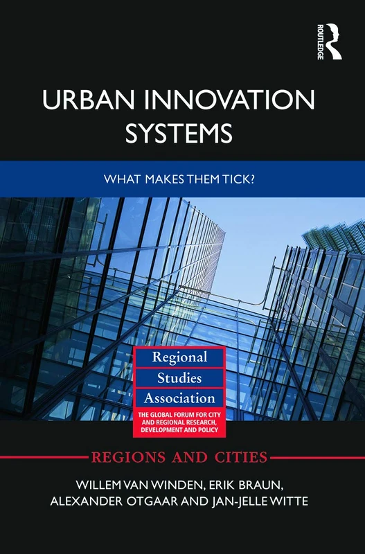 Routledge Urban Innovation Systems: What Makes Them Tick? Book