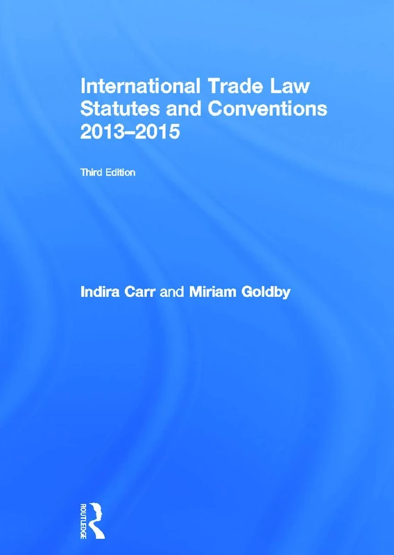 Routledge International Trade Law Statutes and Conventions