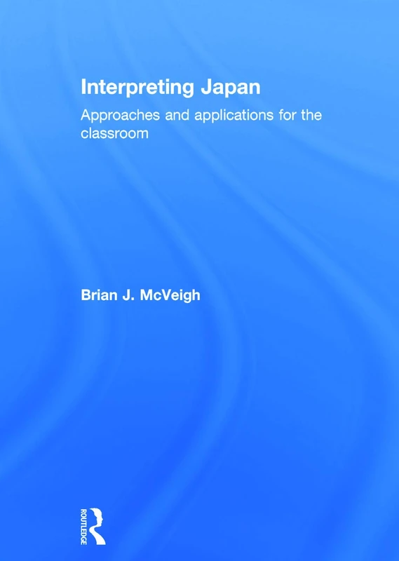 Routledge Interpreting Japan - Research Guide for Students