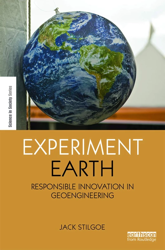 Routledge Experiment Earth: Responsible Geoengineering Book