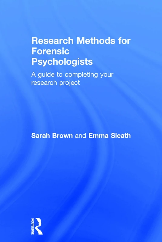 Routledge Research Methods for Forensic Psychologists Textbook