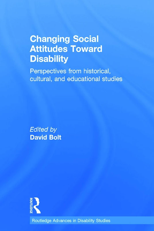 Routledge Changing Social Attitudes Toward Disability Book