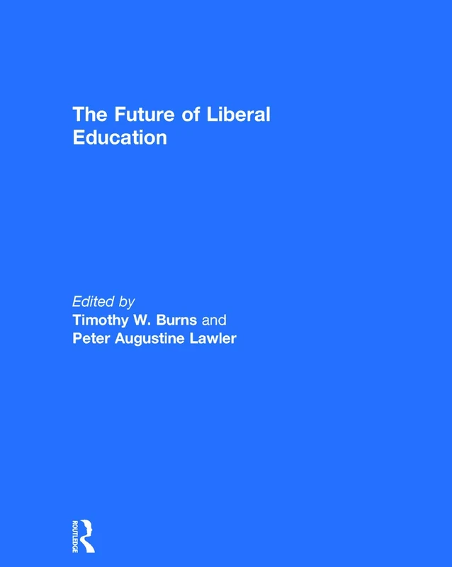 The Future of Liberal Education