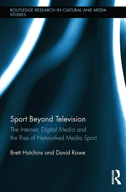 Routledge Sport Beyond Television - Digital Media Research Book