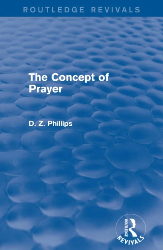 Routledge - The Concept of Prayer (Routledge Revivals) Book