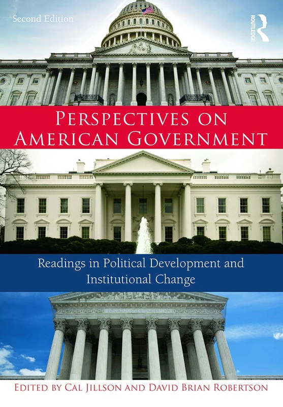 Perspectives on American Government: Readings in Political Development and Institutional Change