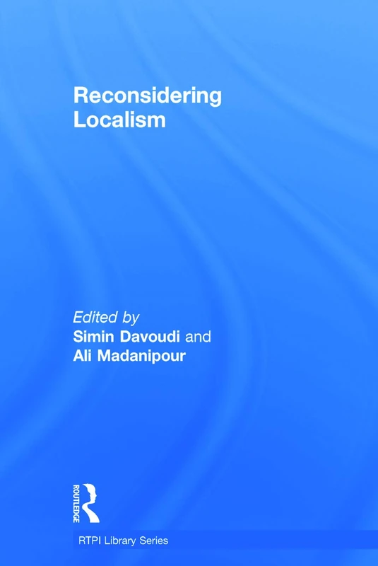 Reconsidering Localism (RTPI Library Series)