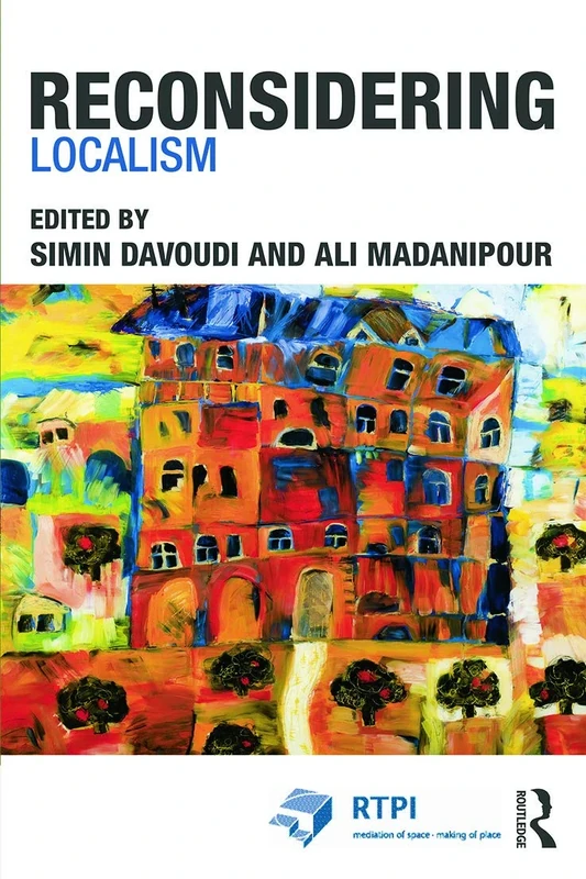 Reconsidering Localism (RTPI Library Series)