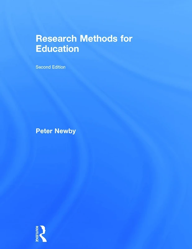 Research Methods for Education, second edition: Second Edition
