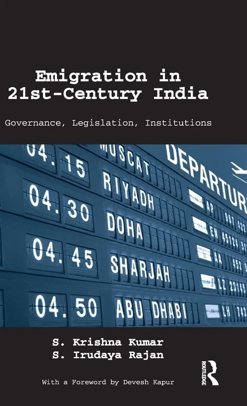 Emigration in 21st-Century India: Governance, Legislation, Institutions