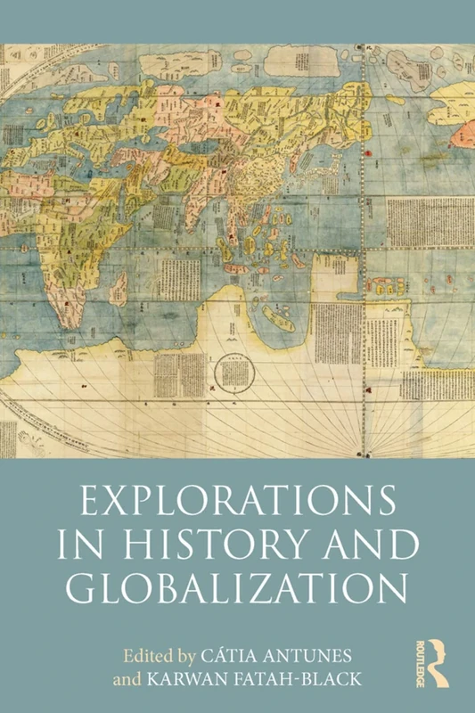 Explorations in History and Globalization (Routledge History Handbooks)