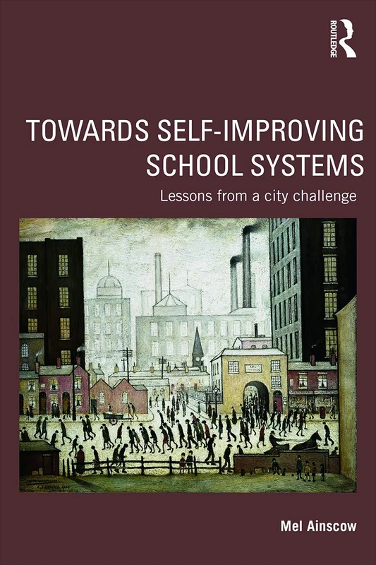 Routledge - Towards Self-improving School Systems Book