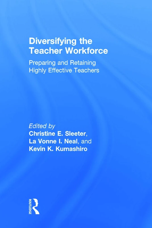 Routledge - Diversifying the Teacher Workforce Book