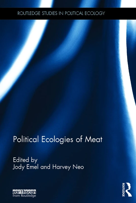 Political Ecologies of Meat (Routledge Studies in Political Ecology) - Image 1