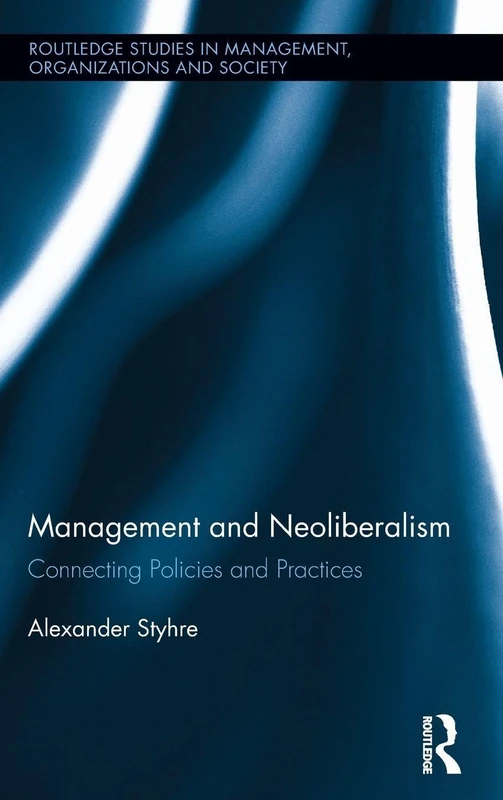 Routledge Management and Neoliberalism - Academic Book
