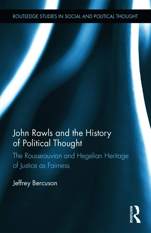 Routledge John Rawls and the History of Political Thought Book