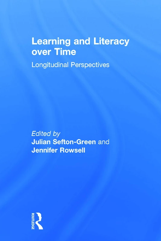 Learning and Literacy over Time: Longitudinal Perspectives