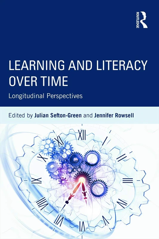 Learning and Literacy over Time: Longitudinal Perspectives