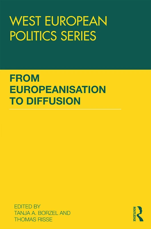 From Europeanisation to Diffusion (West European Politics)