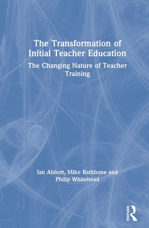 Routledge - The Transformation of Initial Teacher Education