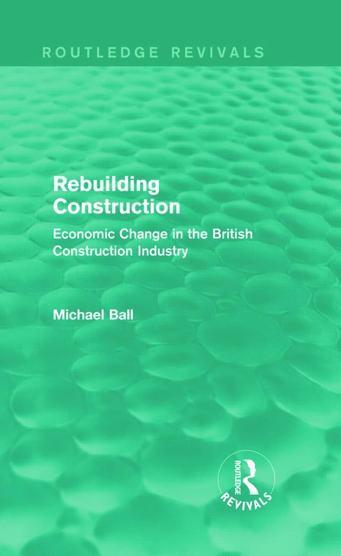 Routledge Rebuilding Construction - Economic Change Book