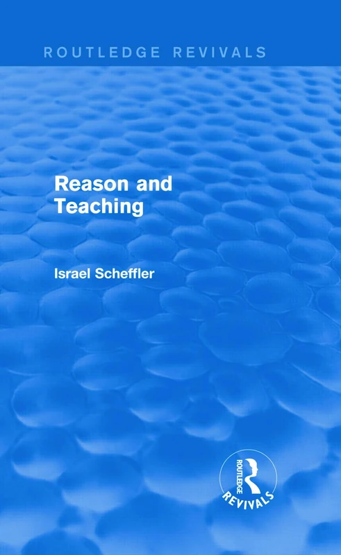 Routledge Reason and Teaching (Routledge Revivals) - Book