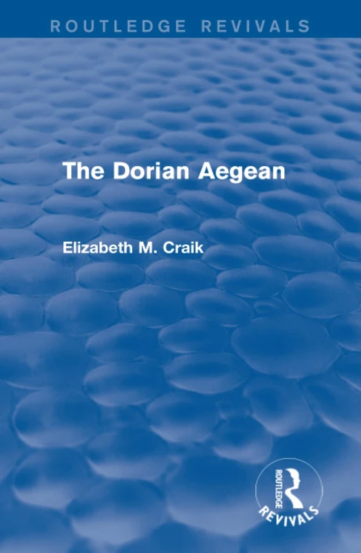 The Dorian Aegean (Routledge Revivals) - Image 1