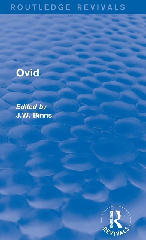 Routledge Ovid (Routledge Revivals) - Latin Poetry Essays