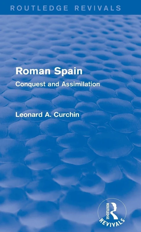 Routledge Roman Spain (Routledge Revivals) - History Book