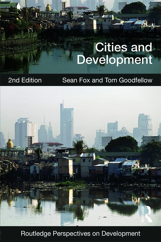 Cities and Development (Routledge Perspectives on Development)