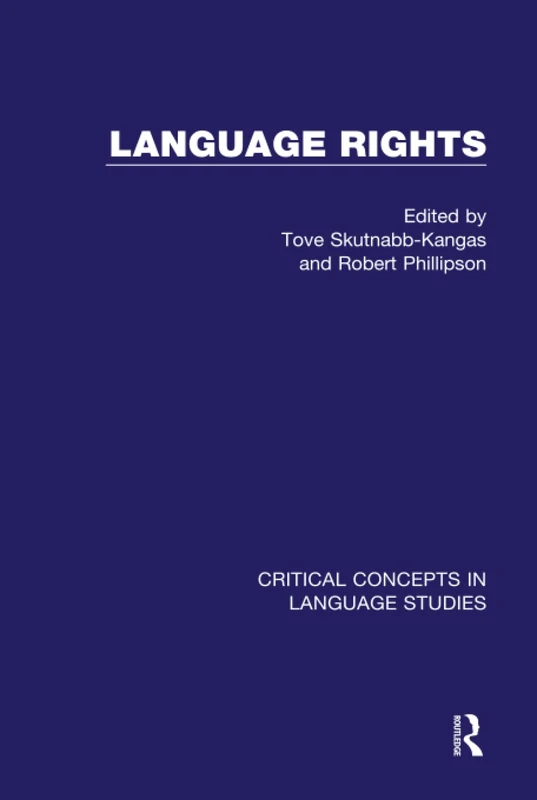 Skutnabb-Kangas and Phillipson: Language Rights, Vol. II