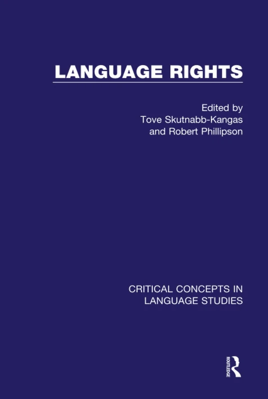 Skutnabb-Kangas and Phillipson: Language Rights, Vol. IV