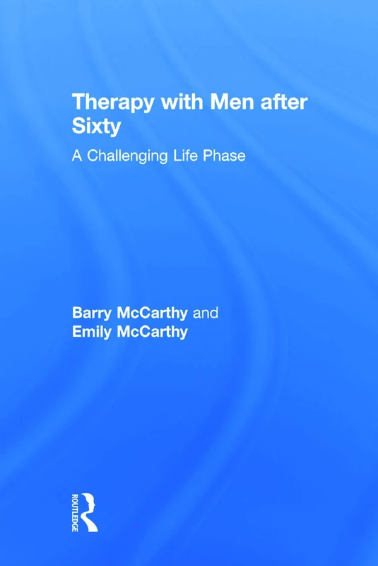 Therapy with Men after Sixty: A Challenging Life Phase