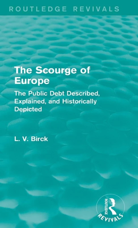 Routledge The Scourge of Europe - Public Debt History Book