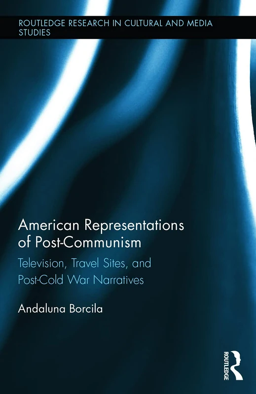 Routledge American Representations of Post-Communism Book