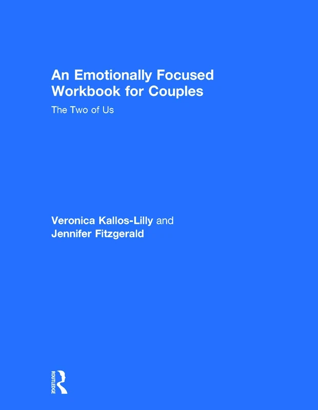 Routledge An Emotionally Focused Workbook for Couples