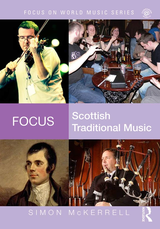 Focus: Scottish Traditional Music (Focus on World Music Series)