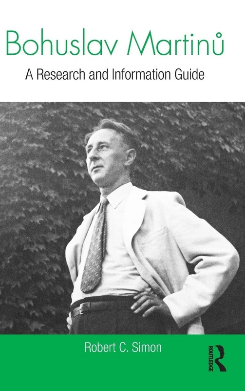 Routledge Bohuslav Martinu: A Research and Information Guide - Image 1