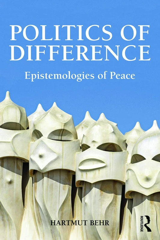Routledge Politics of Difference: Epistemologies of Peace - Image 1