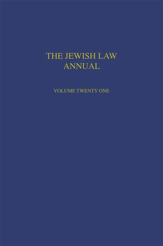 Jewish Law Annual Volume 21