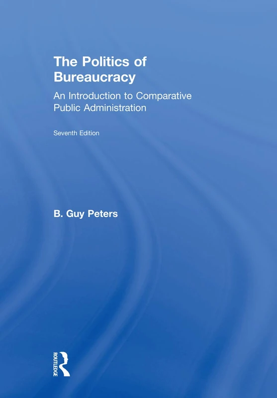 Routledge - The Politics of Bureaucracy 7th Edition