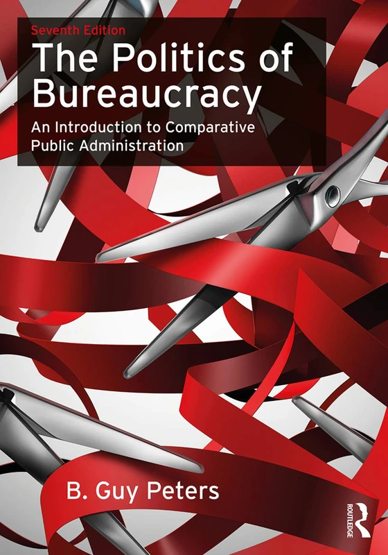 Routledge - The Politics of Bureaucracy 7th Edition Book