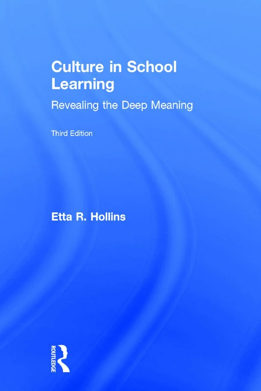Culture in School Learning: Revealing the Deep Meaning