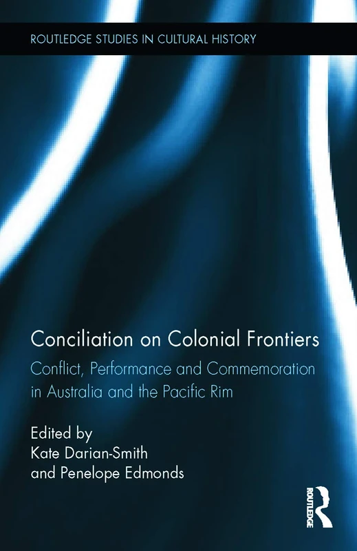 Routledge Conciliation on Colonial Frontiers History Book